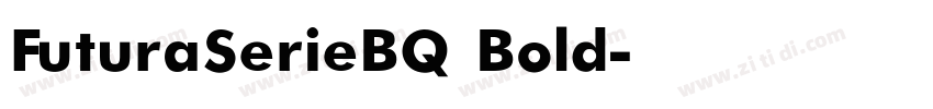 FuturaSerieBQ Bold字体转换